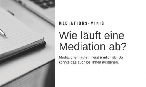 Mediations-Minis: Wie läuft eine Mediation ab?