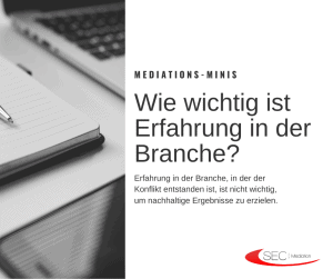 Read more about the article Mediations-Minis: Wie wichtig ist Erfahrung in der Branche?
